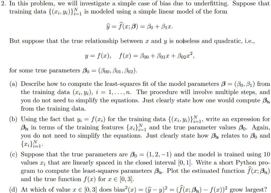  2. In this problem, we will investigate a simple case of