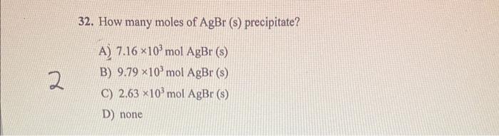 black-and-white photographs by combining silver nitrate with potassium bromide: AgNO3(aq)+KBr(aq)AgBr(s)+KNO3(aq) Consider a