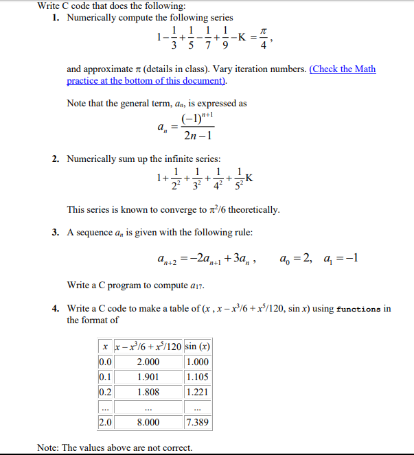  Write C code that does the following: 1. Numerically compute the