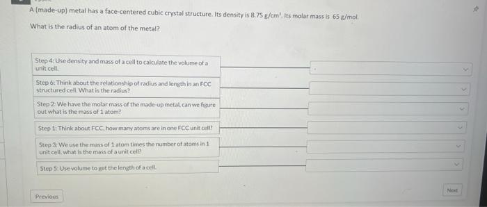  A (made-up] metal has a face-centered cubic crystal structure. Its density