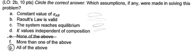(LO: 2b, 10 pts) Circle the correct answer. Which assumptions, if