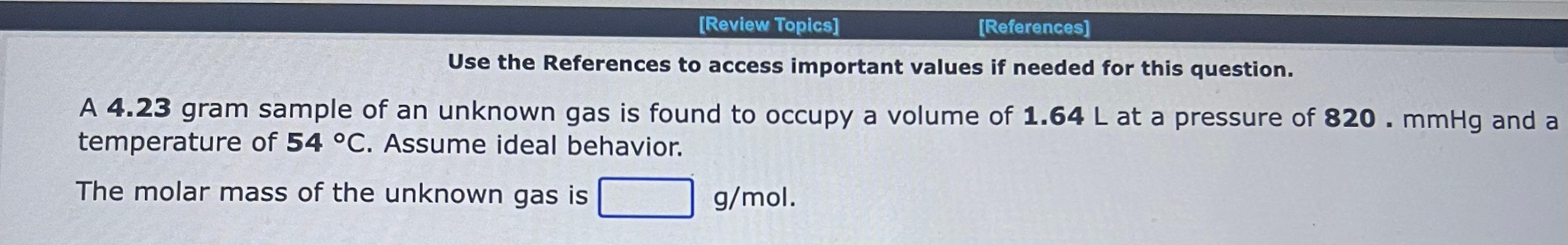 needed for this question. An 1.24mol sample of oxygen gas at a
