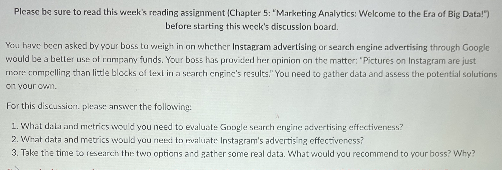  Please be sure to read this week's reading assignment (Chapter 5: