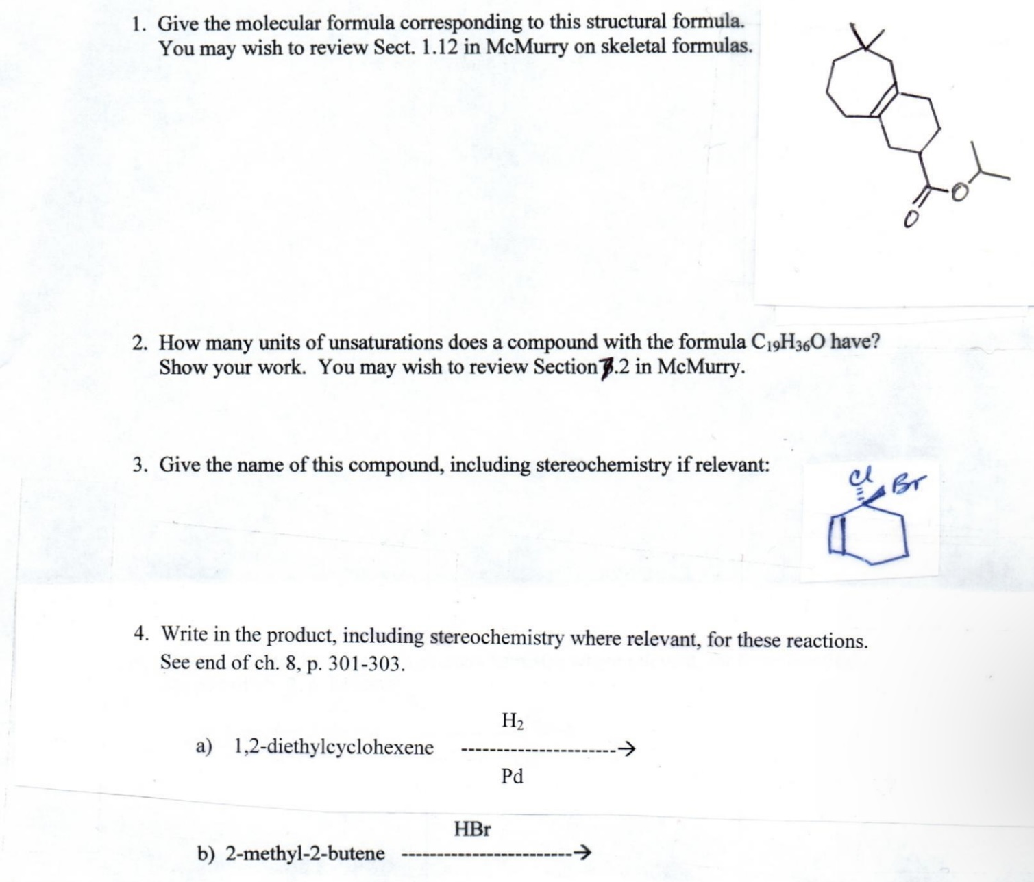  Give the molecular formula corresponding to this structural formula. You may