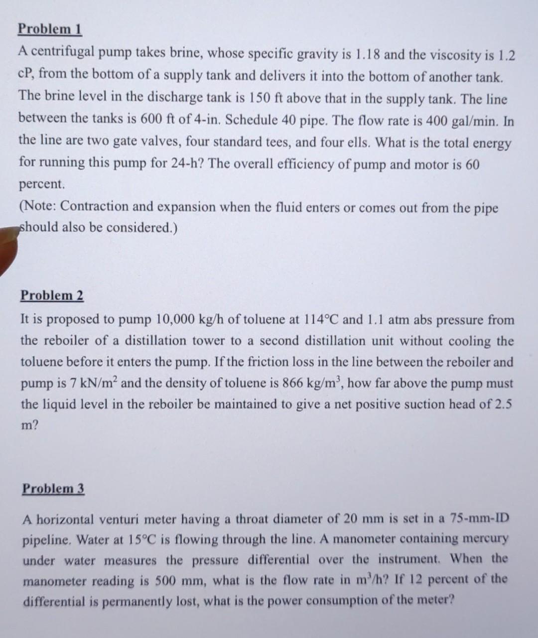  Problem 1 A centrifugal pump takes brine, whose specific gravity is
