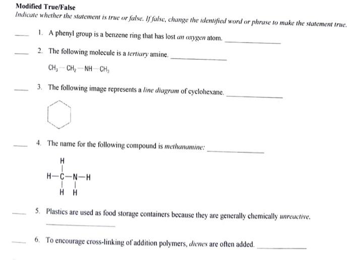 4 and 5 and 6 pleass Modified True/False Indicate whether the statement