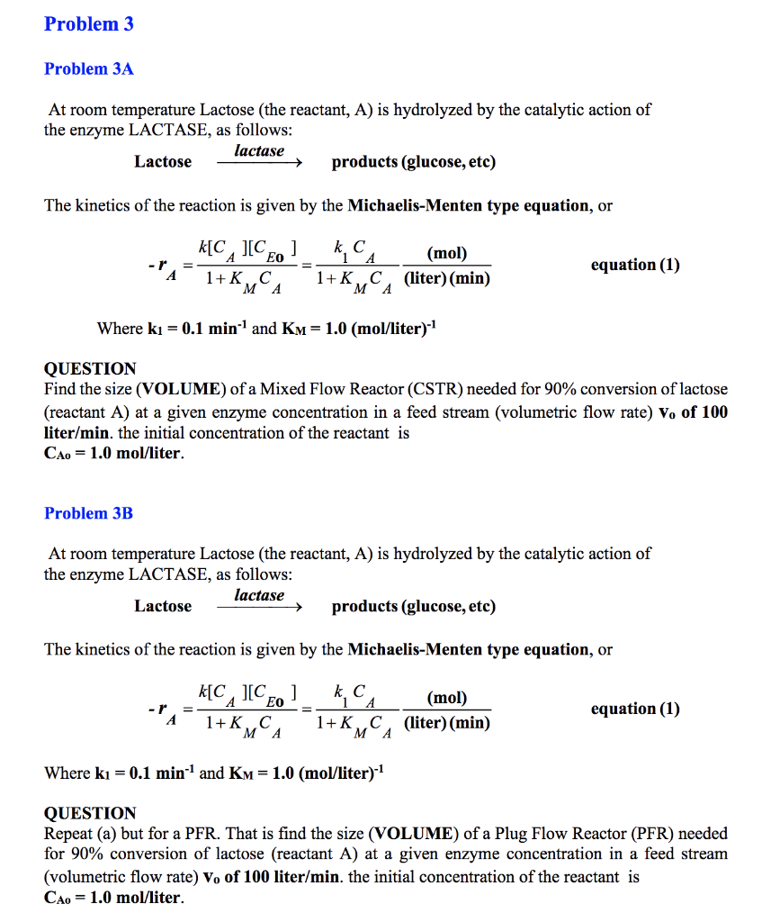  Problem 3 Problem 3A At room temperature Lactose (the reactant, A)