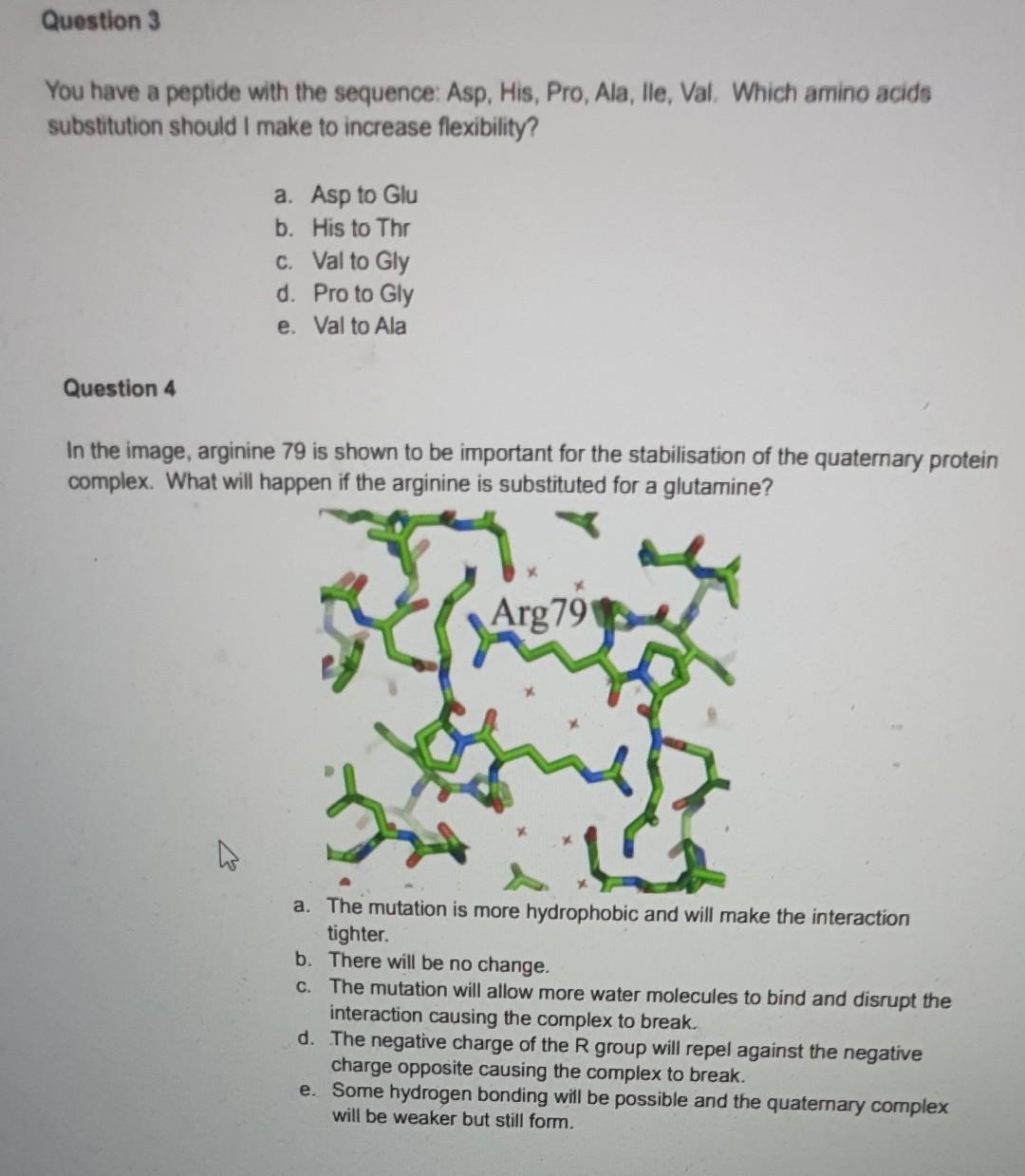 You have a peptide with the sequence: Asp, His, Pro, Ala,