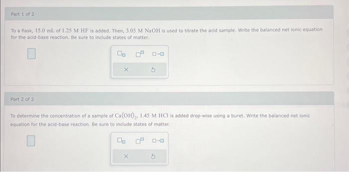 PLEASE HELP! I'd really appreciate it! To a flask, 15.0mL of 1.25MHF