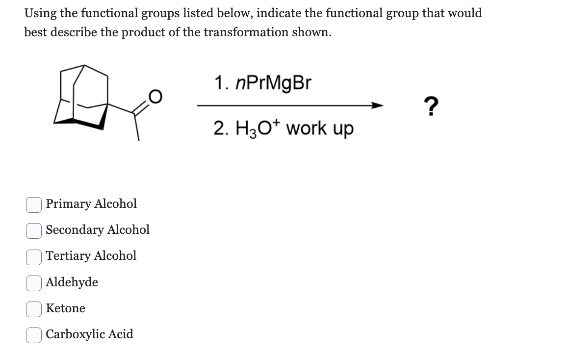  Using the functional groups listed below, indicate the functional group that