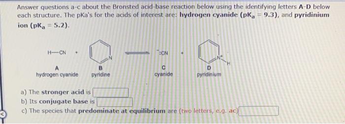 The pKa's for the acids of interest are: carbonic acid (pKa=6.4), and
