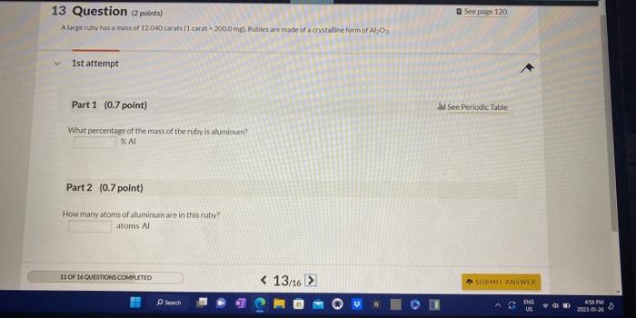  13 Question (2points) A Wrie ruby has a mass of 12.040