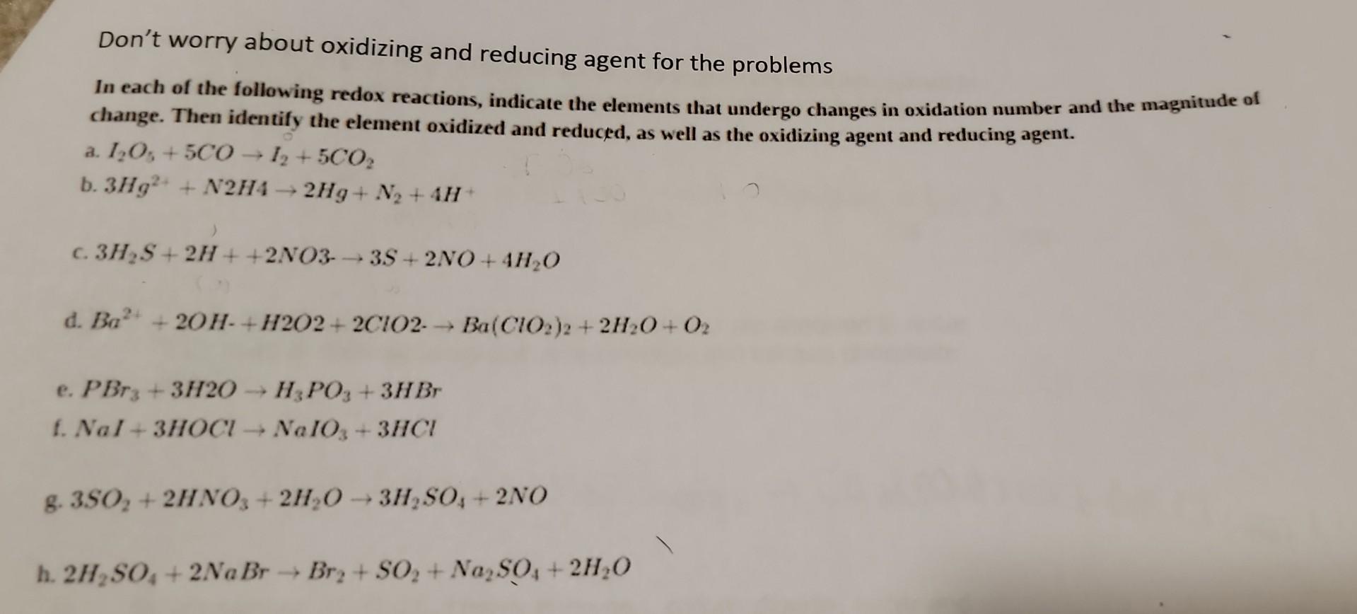  Don't worry about oxidizing and reducing agent for the problems In