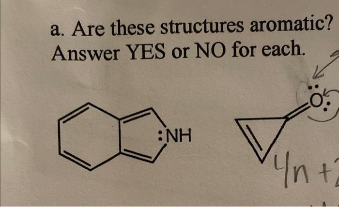 is the structure on the left aromatic? a. Are these structures aromatic?