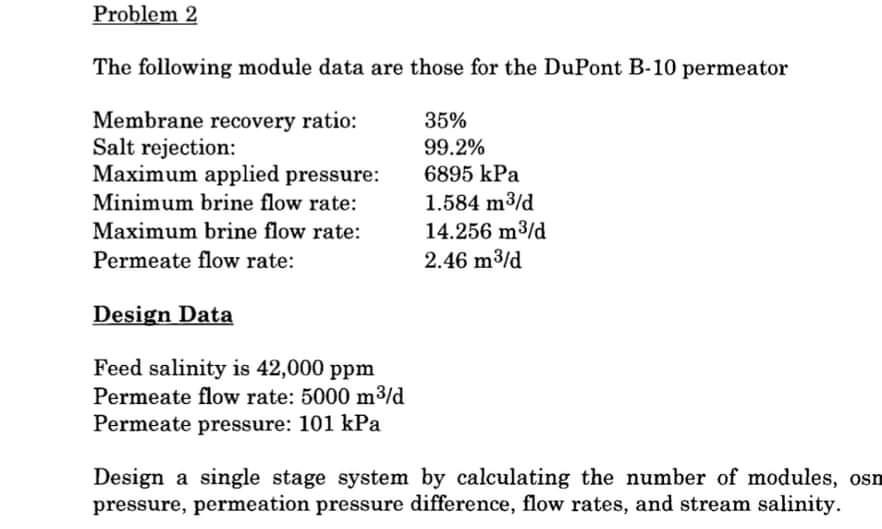  Problem 2 The following module data are those for the DuPont