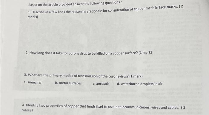  Based on the article provided answer the following questions.: 1. Describe