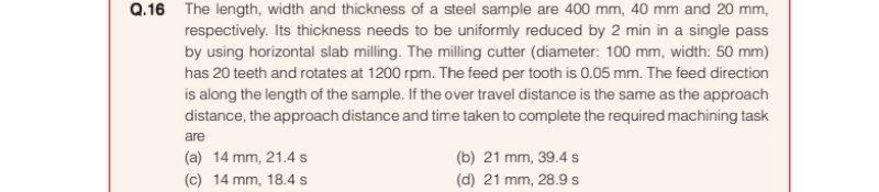 Question in mechanical engineering Q.16 The length, width and thickness of a