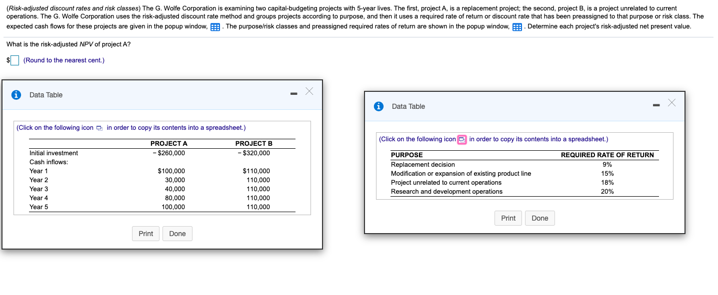 Please find the risk adjusted NPV for both Projects A and B.