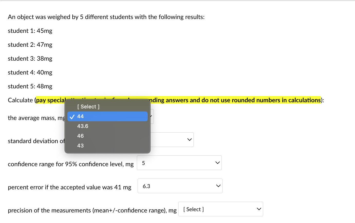 results: student 1: 45mg student 2: 47mg student 3:38mg student 4: 40mg