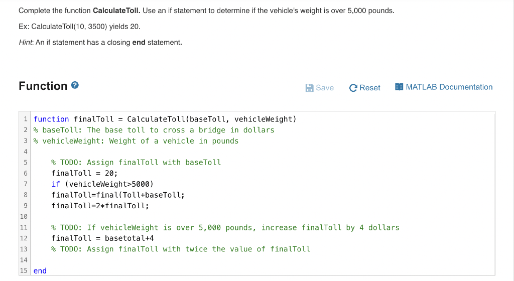  Complete the function Calculate Toll. Use an if statement to determine
