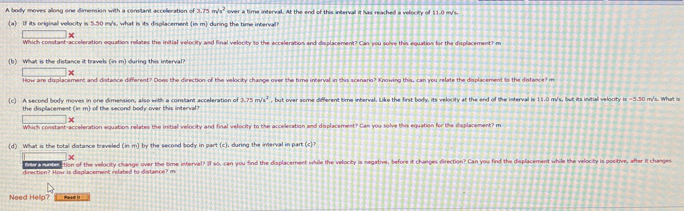  A body moves along one dimension with a constant acceleration of