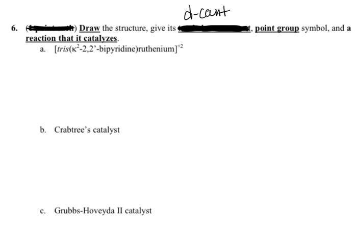  d-cont Draw the structure, give its point group symbol, and a