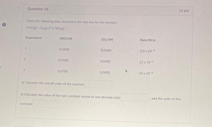 please answer with correct units. a) Calculate the overall order of the