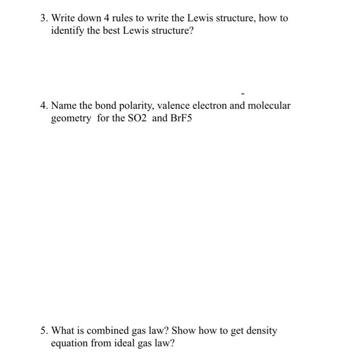  3. Write down 4 rules to write the Lewis structure, how