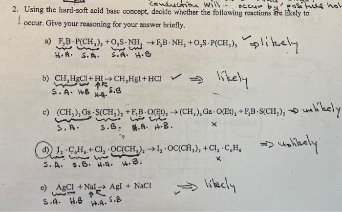  conduction will 2. Using the hard-soft acid base concept, decide whether