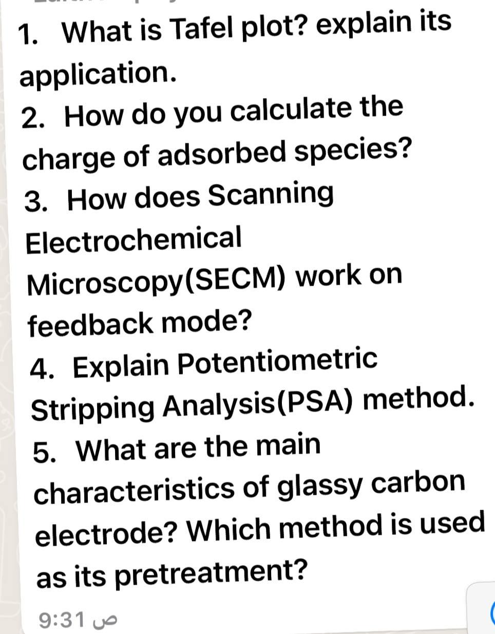 1. What is Tafel plot? explain its application. 2. How do