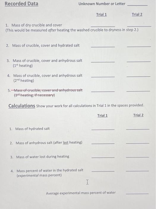 all data given, calculate paper. Recorded Data Unknown Number or Letter Trial