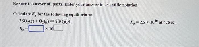 Be sure to answer all parts. Determine ngas for each of the
