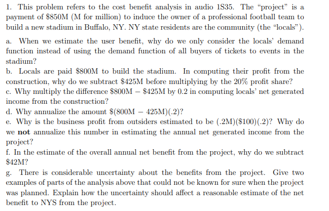  1. This problem refers to the cost benefit analysis in audio