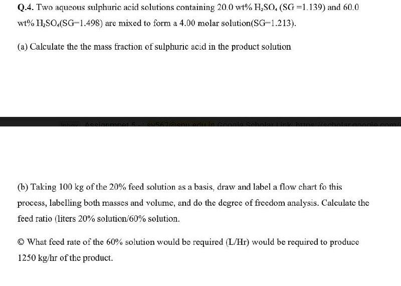 I need the answer as soon as possible Q.4. Two aqueous sulphuric