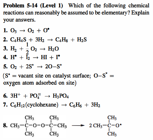 Please explain why each reaction is elementary! Thank You! Problem 5-14 (Level