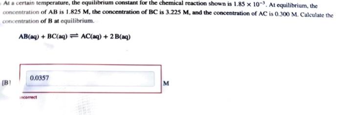  At a certain temperature, the equilibrium constant for the chemical reaction