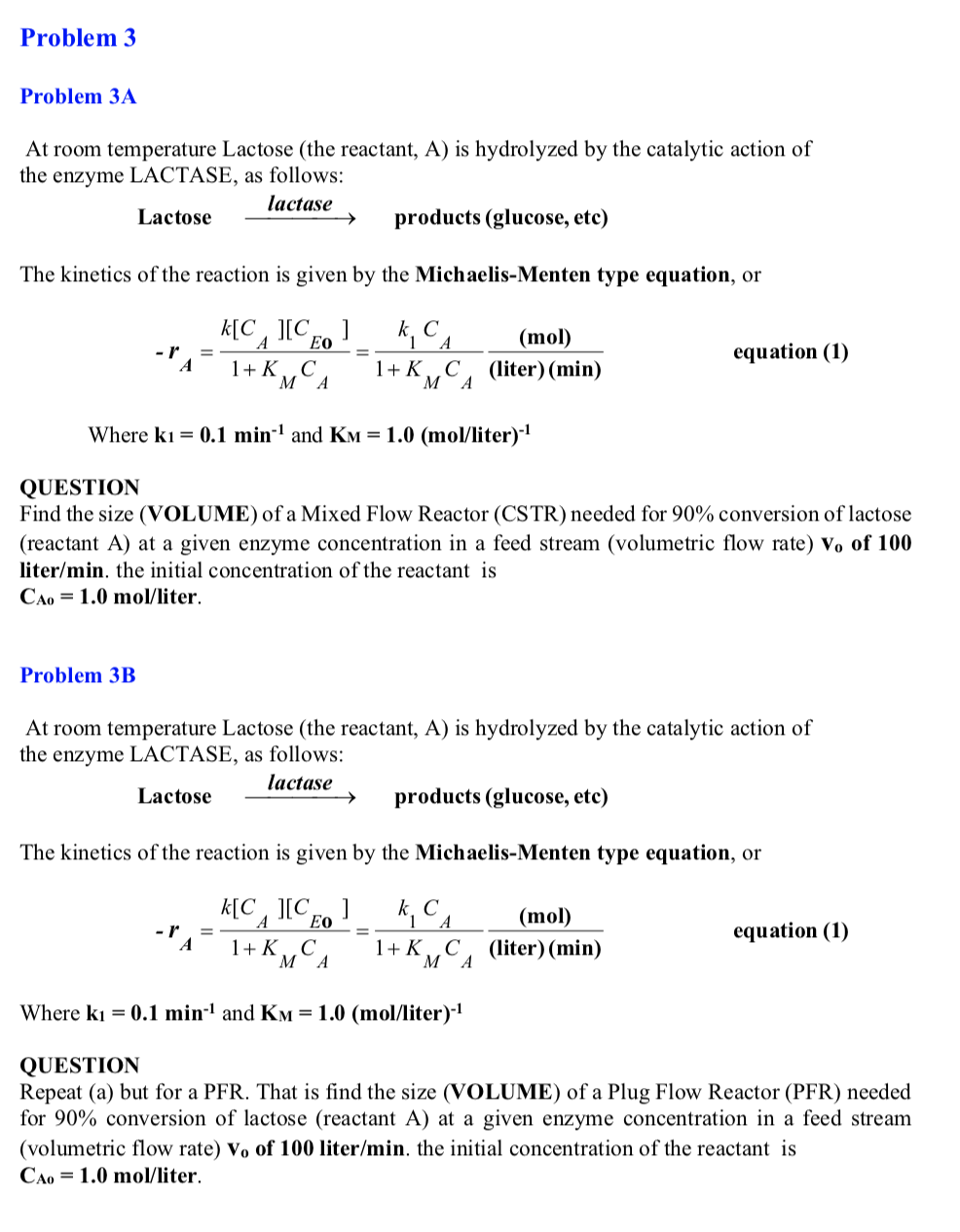  Problem 3 Problem 3A At room temperature Lactose (the reactant, A)