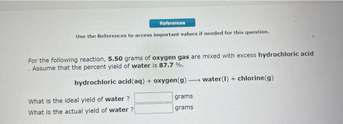 question. For the following reaction, 4.28 grams of hydrogen gas are allowed