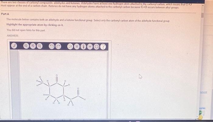 please help. thank you The molecule below contains both an aldolyde and