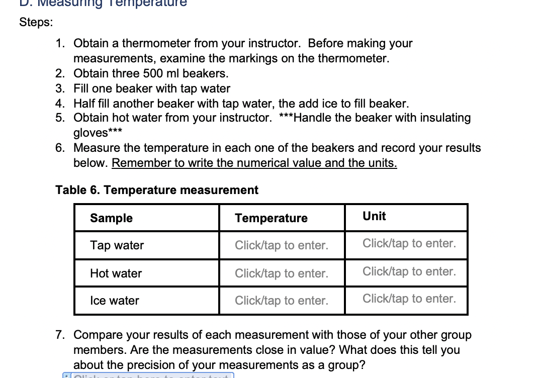  1. Obtain a thermometer from your instructor. Before making your measurements,