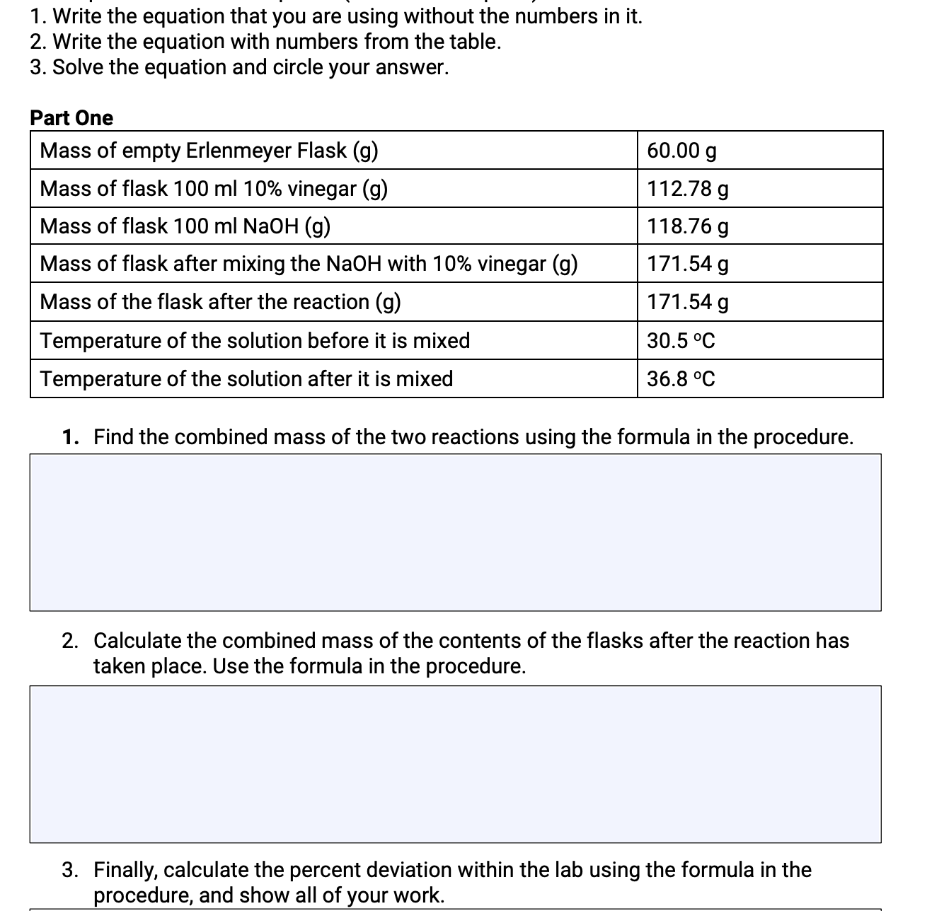  Write the equation that you are using without the numbers in