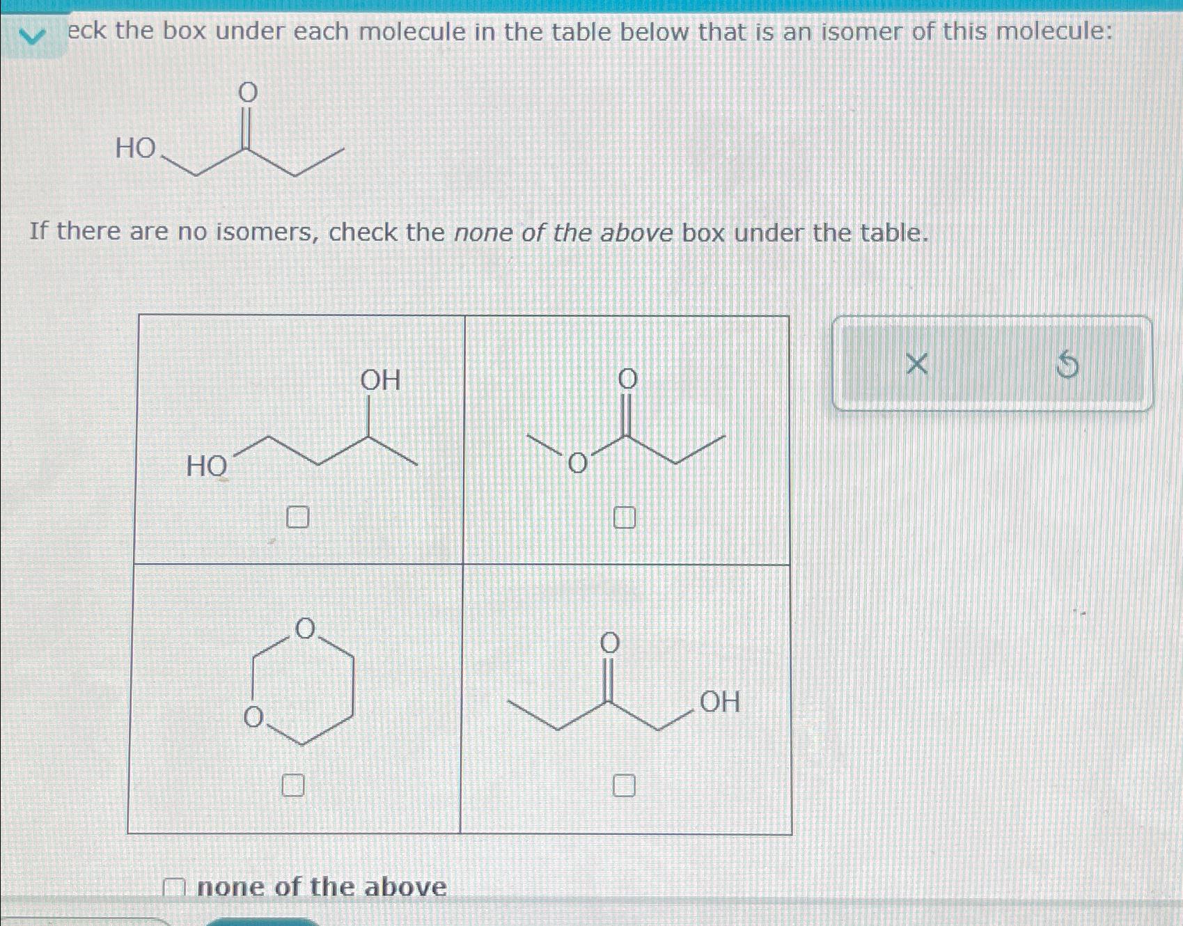  eck the box under each molecule in the table below that