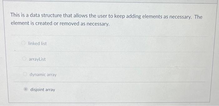  This is a data structure that allows the user to keep
