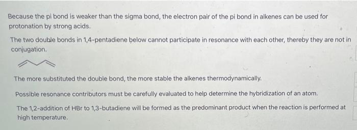 identify each statement as true/false Because the pi bond is weaker than