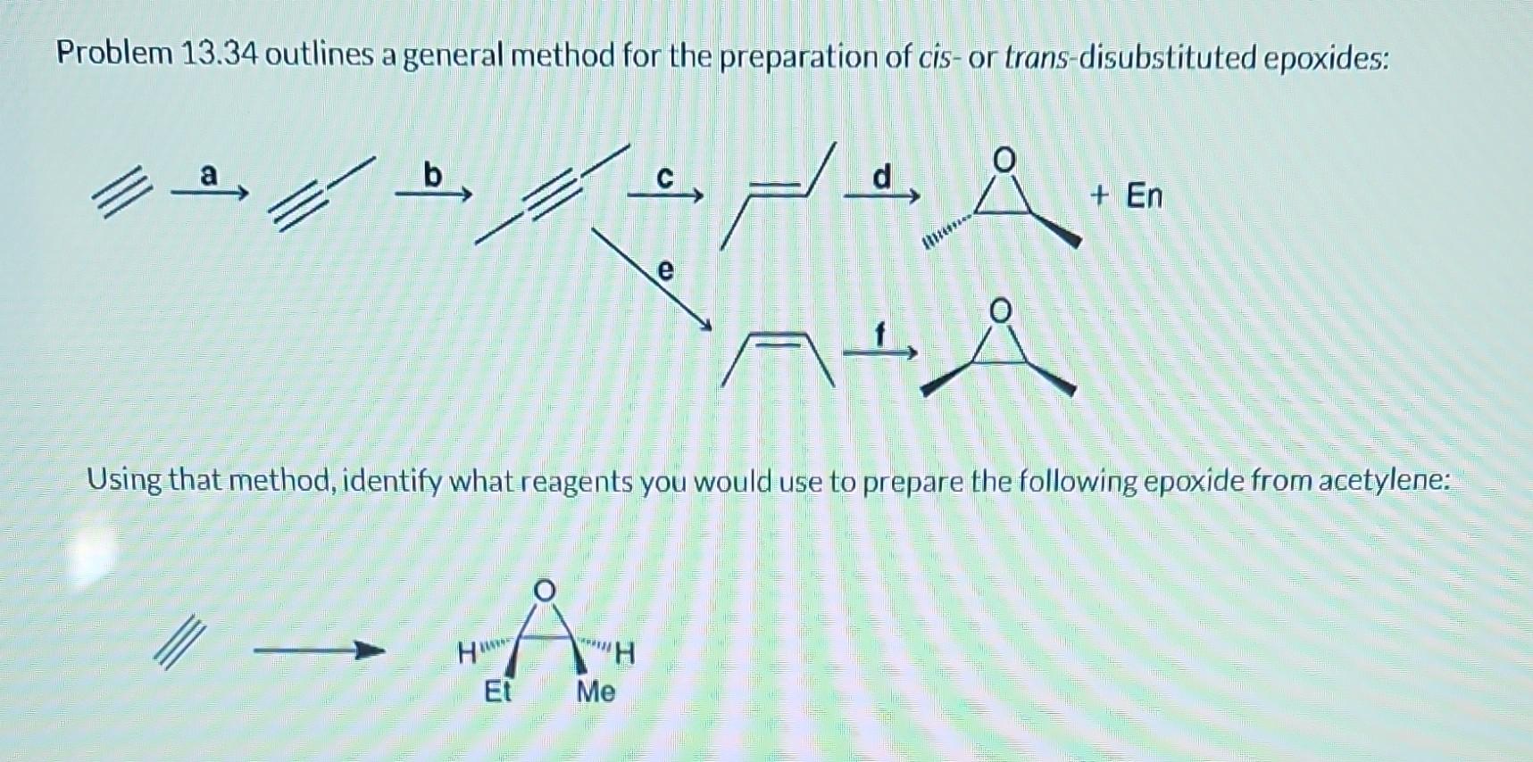 Problem 13.34 outlines a general method for the preparation of cis-