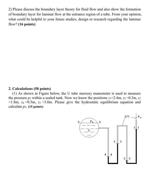  2) Please discuss the boundary layer theory for fluid flow and