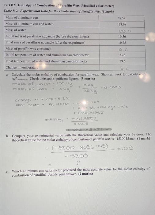 Is this correct ? And help with C please Part B2: Enthalpy