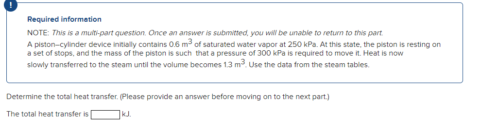 Required information NOTE: This is a multi-part question. Once an answer