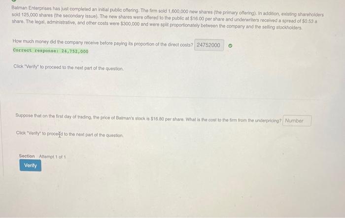  Batman Enterprises has just completed an initial public offering. The firm