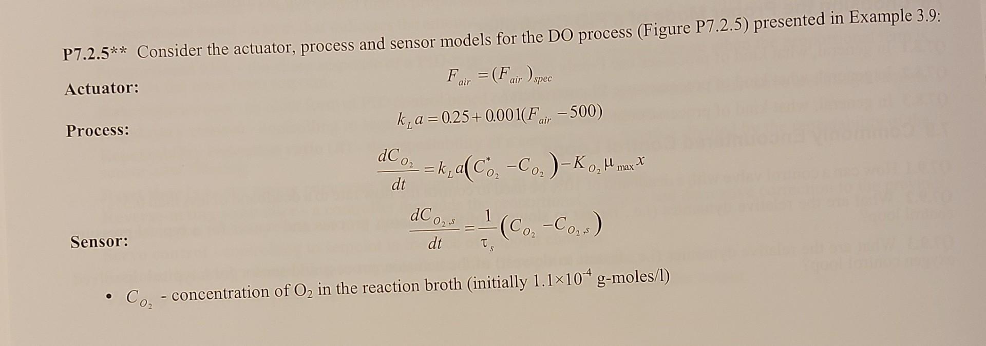 P7.2.5** Consider the actuator, process and sensor models for the DO